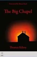 E-Book (pdf) The Big Chapel von Thomas Kilroy
