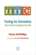 E-Book (epub) TTC: Trying to Conceive von Fiona Mcphillips