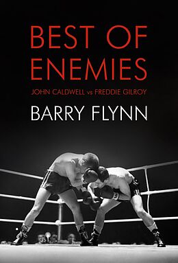 E-Book (epub) Best of Enemies von Padraig Lawlor, Barry Flynn, Philip O'Callaghan
