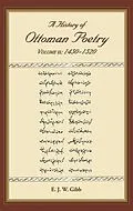 E-Book (epub) History of Ottoman Poetry Volume II von E. J. W Gibb