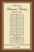 E-Book (epub) History of Ottoman Poetry Volume VI von E. J. W Gibb