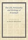 E-Book (epub) Life, Personality and Writings of al-Junayd von Ali Hassan Abdel-Kader