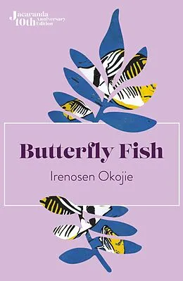 E-Book (epub) Butterfly Fish (shortlisted for Betty Trask Prize) von Irenosen Okojie