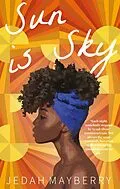 E-Book (epub) Sun is Sky von Jedah Mayberry
