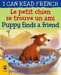 E-Book (pdf) Puppy Finds a Friend/Le petit chien se trouve un ami von Catherine Bruzzone