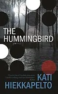 E-Book (epub) The Hummingbird von Kati Hiekkapelto