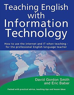 E-Book (epub) Teaching English with Information Technology von David Gordon Smith