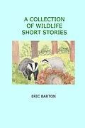 E-Book (epub) Collection of Wildlife Short Stories von Eric Barton