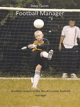 E-Book (epub) Dave Quinn - Football Manager von Dave Quinn