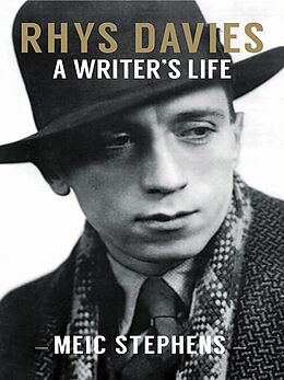 eBook (epub) Rhys Davies: A Writer's Life de Meic Stephens