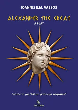 E-Book (epub) Alexander the Great von Ioannis E. M. Vassos