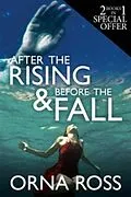 E-Book (epub) After the Rising & Before the Fall: Two-Books-In-One von Orna Ross