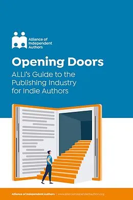 E-Book (epub) Opening Doors von Alliance of Independent Authors
