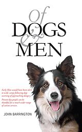 E-Book (epub) Of Dogs and Men von John Barrington