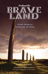 eBook (epub) Scotland the Brave Land de Stuart Mchardy