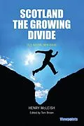 E-Book (epub) Scotland the Growing Divide von Henry Mcleish