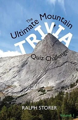 E-Book (epub) The Ultimate Mountain Trivia Quiz Challenge von Ralph Storer