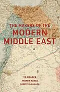 ePUB Making the Modern Middle East von Fraser T. G. Fraser