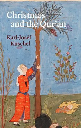 E-Book (epub) Christmas and the Qur'an von Kuschel Karl-Josef Kuschel