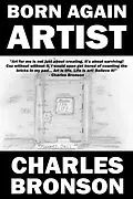 E-Book (epub) Born Again Artist von Charles Bronson