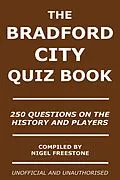 E-Book (epub) Bradford City Quiz Book von Nigel Freestone