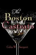 E-Book (epub) Boston Castrato von Colin W. Sargent