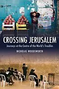 E-Book (epub) Crossing Jerusalem von Woodsworth Nicholas Woodsworth