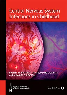 E-Book (epub) Central Nervous System Infections in Childhood von Pratibha Singhi, Diane E Griffin, Charles R Newton