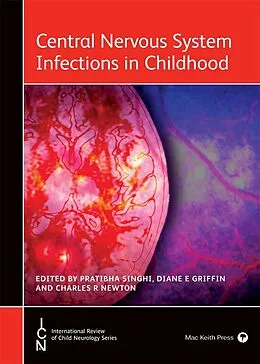 E-Book (epub) Central Nervous System Infections in Childhood von Pratibha Singhi, Diane E Griffin, Charles R Newton