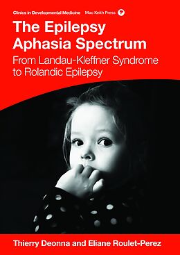 E-Book (epub) The Epilepsy Aphasias von Thierry Deonna, Eliane Roulet-Perez
