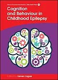 E-Book (pdf) Cognition and Behaviour in Childhood Epilepsy von Lieven Lagae