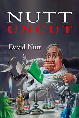 E-Book (epub) Nutt Uncut von David Nutt