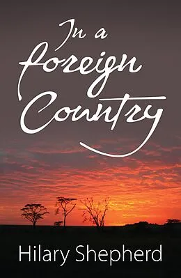 E-Book (epub) In a Foreign Country von Hilary Shepherd