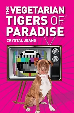 E-Book (epub) The Vegetarian Tigers of Paradise von Crystal Jeans
