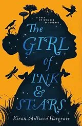 Kartonierter Einband The Girl of Ink & Stars von Kiran Millwood Hargrave