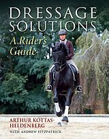 E-Book (epub) Dressage Solutions von Arthur Kottas-Heldenberg