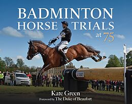 eBook (epub) Badminton Horse Trials at 75 de Kate Green
