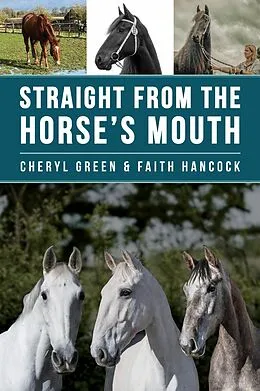 E-Book (epub) Straight From the Horse's Mouth von Cheryl Green, Faith Hancock