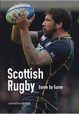 Couverture cartonnée Scottish Rugby de Kenneth R. Bogle