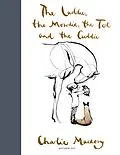 E-Book (epub) The Laddie, the Mowdie, the Tod and the Cuddie von Charlie Mackesy