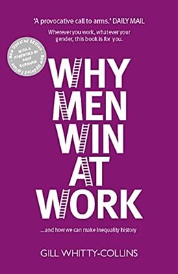 Couverture cartonnée Why Men Win at Work de Gill Whitty-Collins