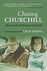 eBook (epub) Chasing Churchill de Celia Sandys