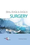 ePUB SBAs, EMQs & SAQs in SURGERY von Matthew Hanks