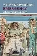 Kartonierter Einband Schein's Common Sense Emergency Abdominal Surgery von Moshe Schein