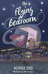 E-Book (epub) The Flying Bedroom von Heather Dyer