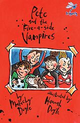 eBook (epub) Pete and the Five-A-Side Vampires de Malachy Doyle