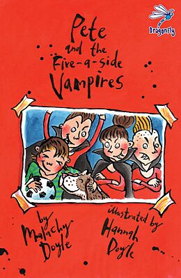 eBook (epub) Pete and the Five-A-Side Vampires de Malachy Doyle