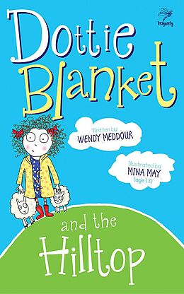 eBook (epub) Dottie Blanket and the Hilltop de Wendy Meddour