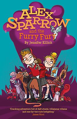 eBook (epub) Alex Sparrow and the Furry Fury de Jennifer Killick