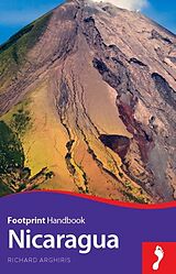 Couverture cartonnée Footprint Handbook Nicaragua de Richard Arghiris